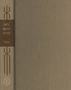 Smith College Stories; Ten Storiessmith 