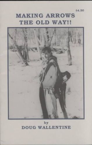 Making Arrows the Old Way!!making 