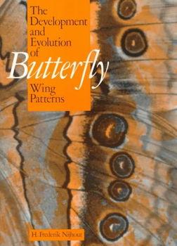The Development and Evolution of Butterfly Wing Patternsdevelopment 