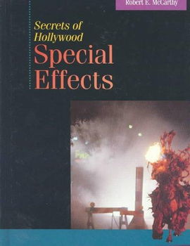 Secrets of Hollywood Special Effectssecrets 