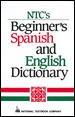 Ntc's Beginner's Spanish and English Dictionaryntc 