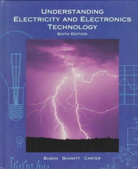 Understanding Electricity and Electronics Technologyunderstanding 