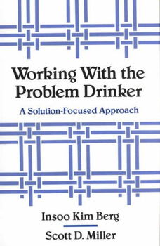 Working With the Problem Drinkerworking 