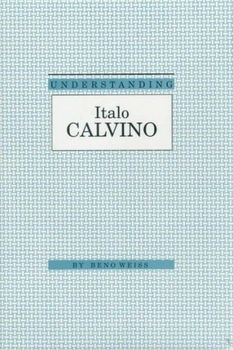 Understanding Italo Calvinounderstanding 