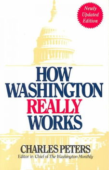 How Washington Really Workswashington 