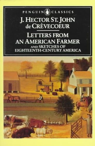 Letters from an American Farmer ; And, Sketches of Eighteenth-Century Americaletters 
