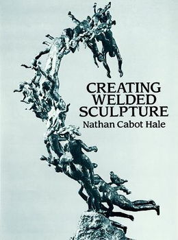 Creating Welded Sculpturecreating 
