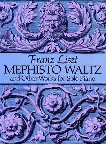 Mephisto Waltz and Other Works for Solo Pianomephisto 