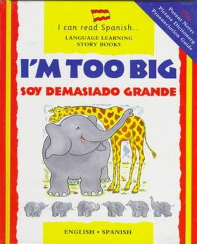 I'm Too Big/Soy Demasiado Grandebig 