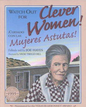 Watch Out for Clever Women/Cuidado Con Las Mujeres Astutaswatch 