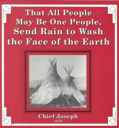 That All People May Be One People, Send Rain to Wash the Face of the Earthpeople 