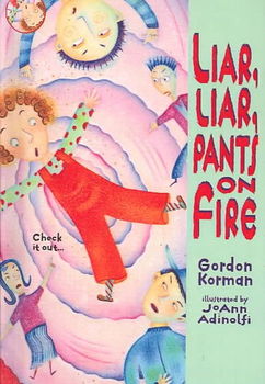 Liar, Liar, Pants on Fireliar 