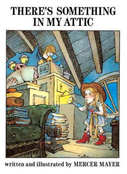 There's Something in My Atticthere 