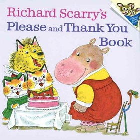 Richard Scarry's Please and Thank You Bookrichard 