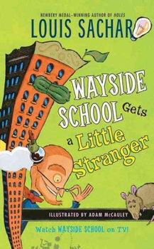 Wayside School Gets a Little Strangerwayside 