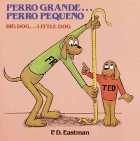 Perro Grande Eperro Pequeno/Big Dog Little Dogperro 