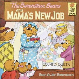 The Berenstain Bears and Mama's New Jobberenstain 