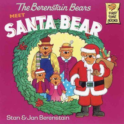 The Berenstain Bears Meet Santa Bearberenstain 