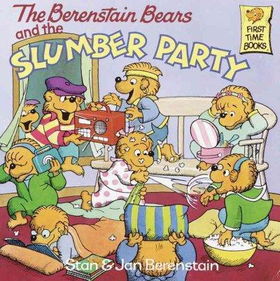 The Berenstain Bears and the Slumber Partyberenstain 