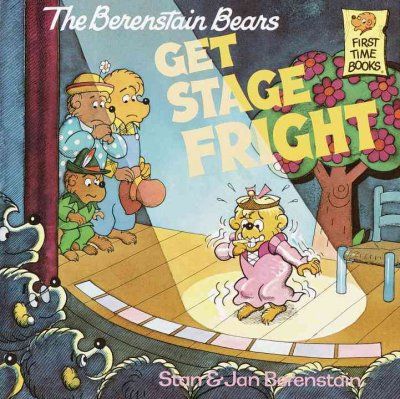 The Berenstain Bears Get Stage Frightberenstain 