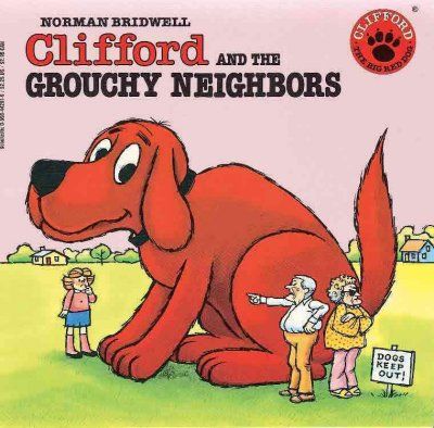 Clifford and the Grouchy Neighborsclifford 