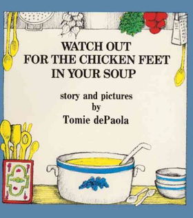 Watch Out for the Chicken Feet in Your Soupwatch 