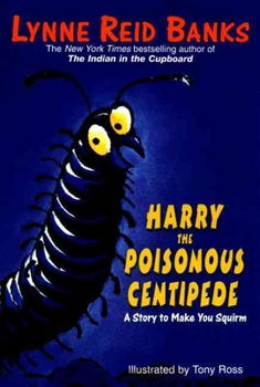 Harry the Poisonous Centipedeharry 
