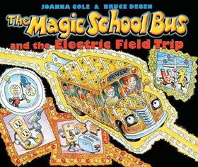 The Magic School Bus and the Electric Field Tripmagic 