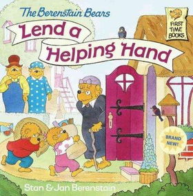 The Berenstain Bears Lend a Helping Handberenstain 