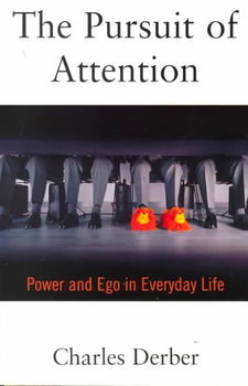 The Pursuit of Attentionpursuit 