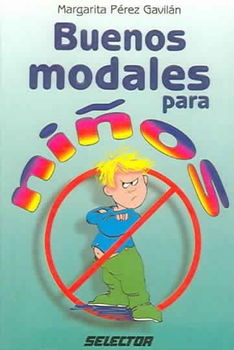 Buenos modales para ninos/ Good habits for youngstersbuenos 