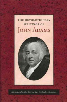 The Revolutionary Writings of John Adamsrevolutionary 