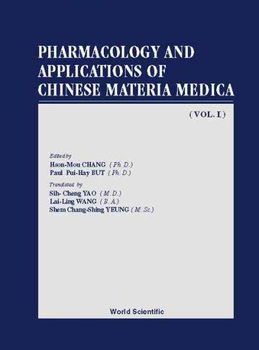 Pharmacology and Applications of Chinese Materia Medicapharmacology 