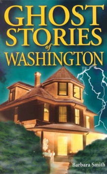 Ghost Stories of Washingtonghost 
