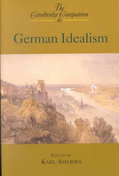 The Cambridge Companion to German Idealismcambridge 