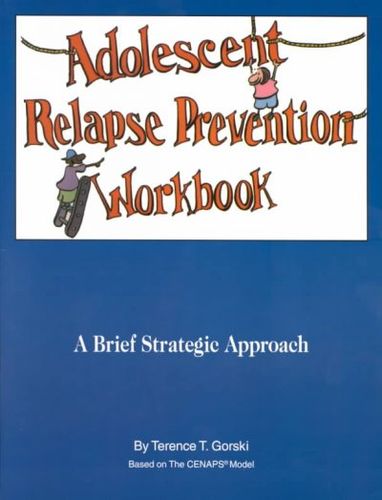 Adolescent Relapse Prevention Workbookadolescent 