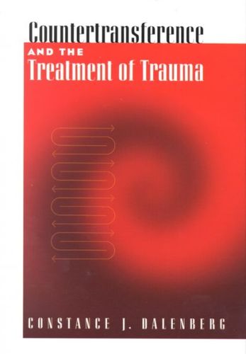 Countertransference and the Treatment of Traumacountertransference 