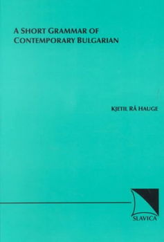 Short Grammar of Contemporary Bulgariashort 