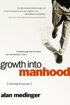 Growth into Manhoodgrowth 