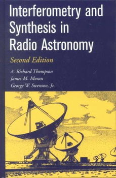 Interferometry and Synthesis in Radio Astronomyinterferometry 