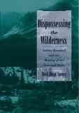 Dispossessing the Wildernessdispossessing 