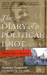 The Diary of a Political Idiotdiary 