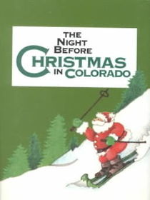 The Night Before Christmas in Coloradonight 