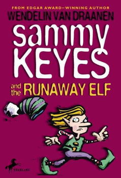 Sammy Keyes and the Runaway Elfsammy 