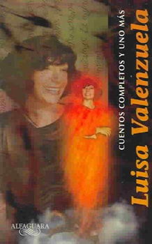 Cuentos Completos Y Uno Mas/complete Works, Luisa Valenzuelacuentos 