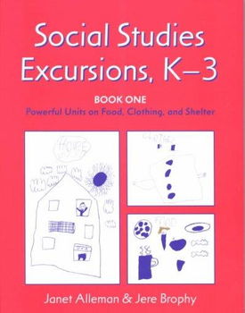 Social Studies Excursions, K-3social 