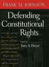 Defending Constitutional Rightsdefending 