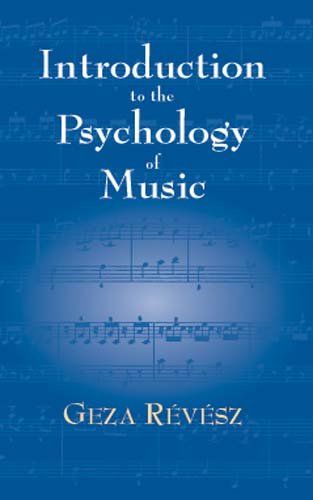 Introduction to the Psychology of Musicintroduction 