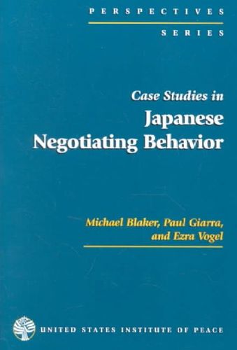 Case Studies in Japanese Negotiating Behaviorstudies 
