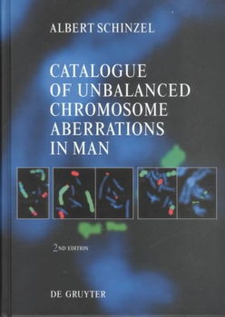 Catalogue of Unbalanced Chromosome Aberrations in Mancatalogue 